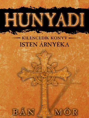 cover image of Hunyadi--Isten árnyéka